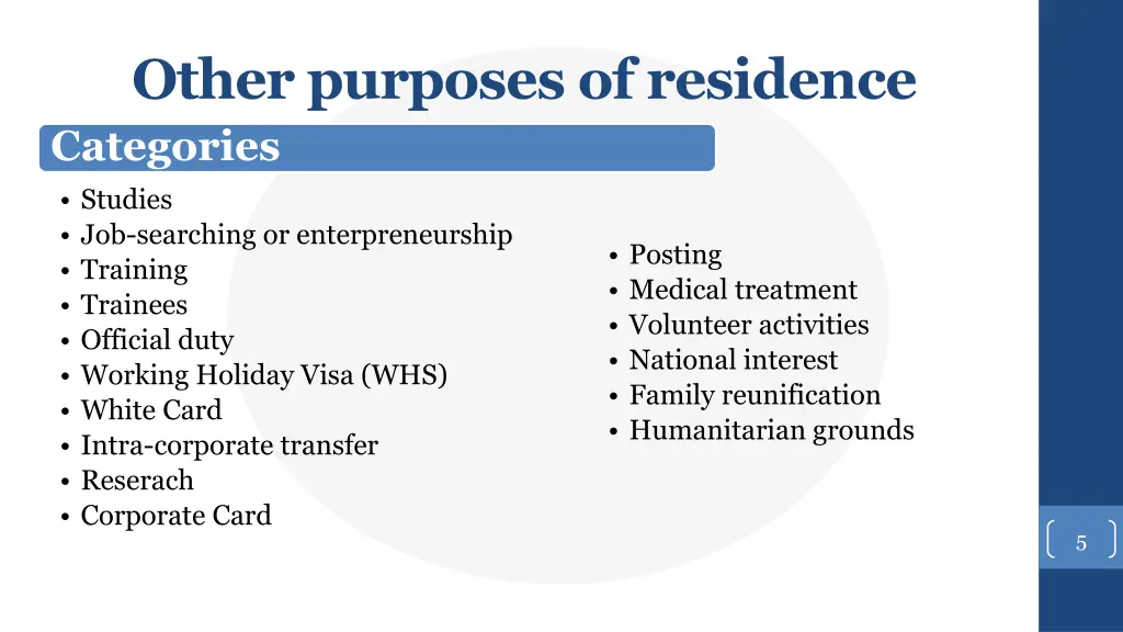other purposes of residence categories studies