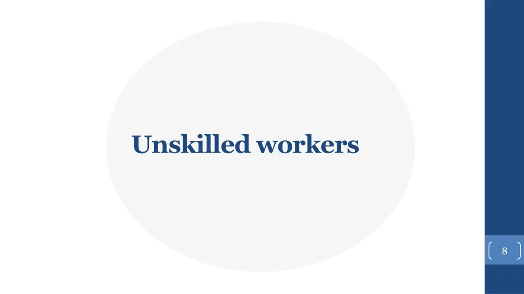 unskilled workers