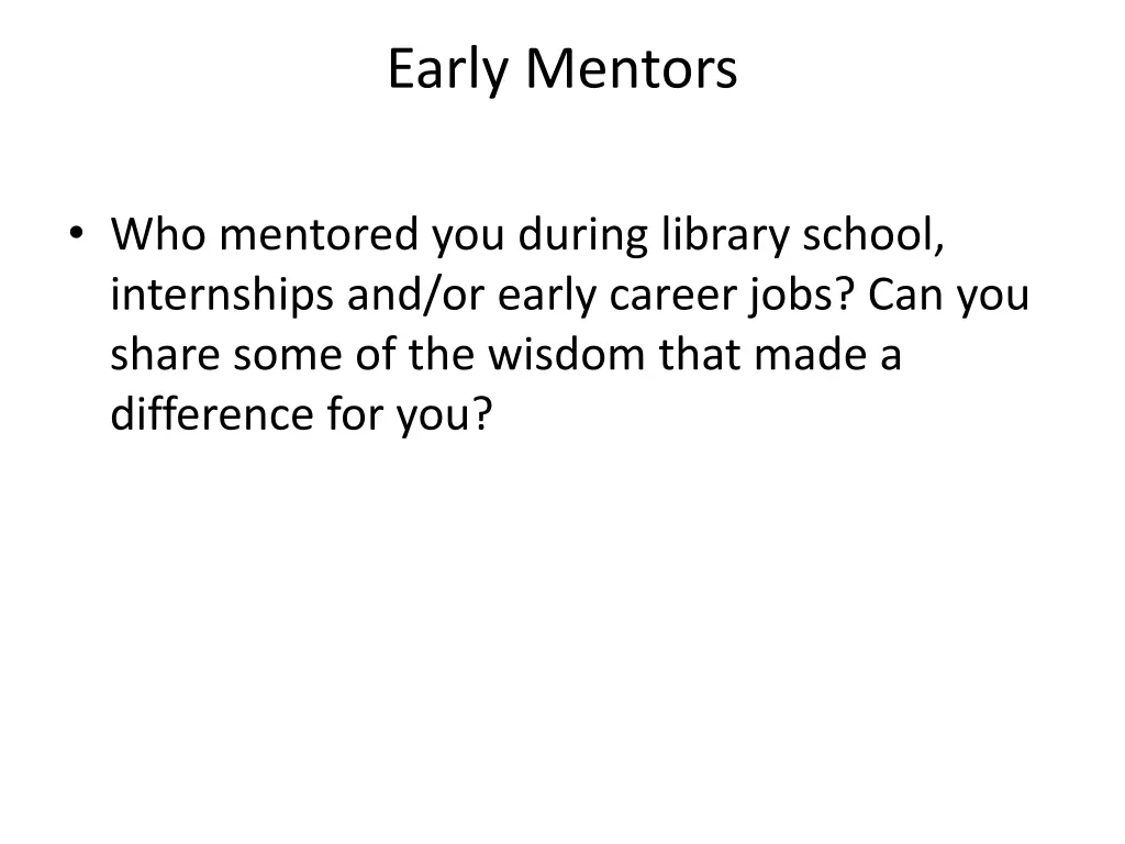 early mentors