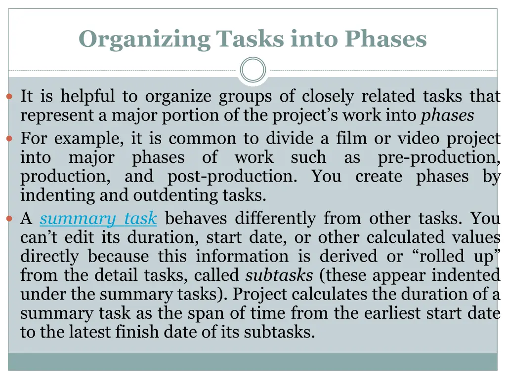 organizing tasks into phases
