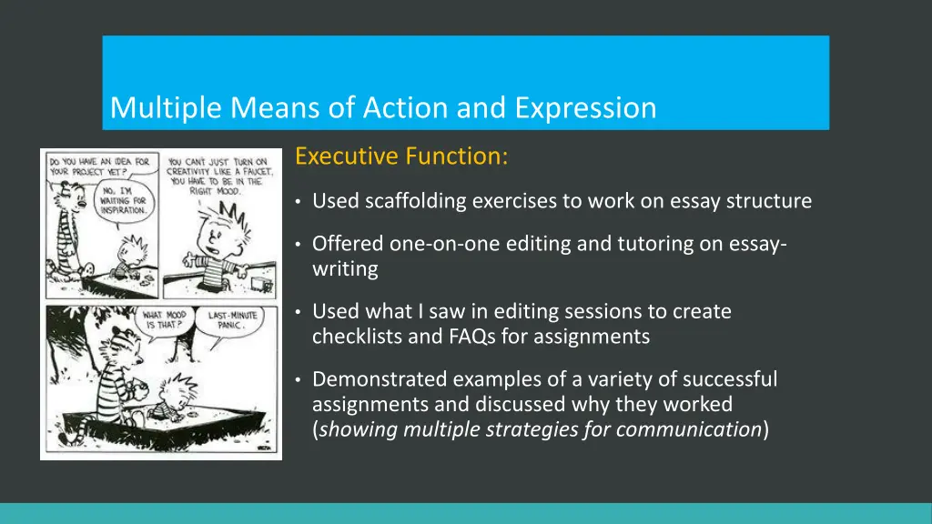 multiple means of action and expression