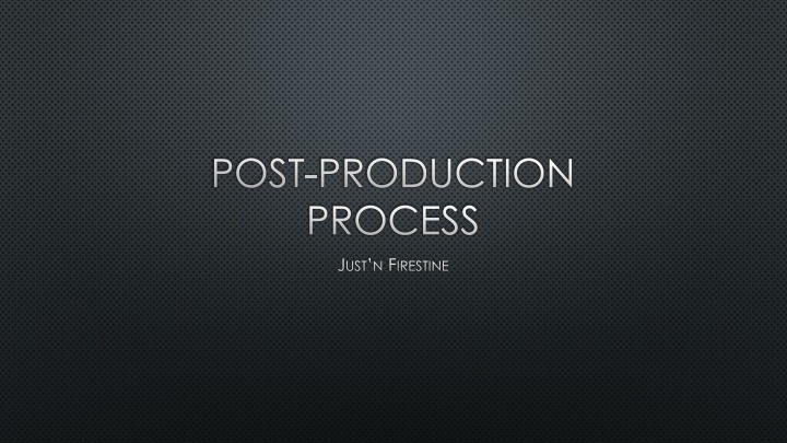 post production process