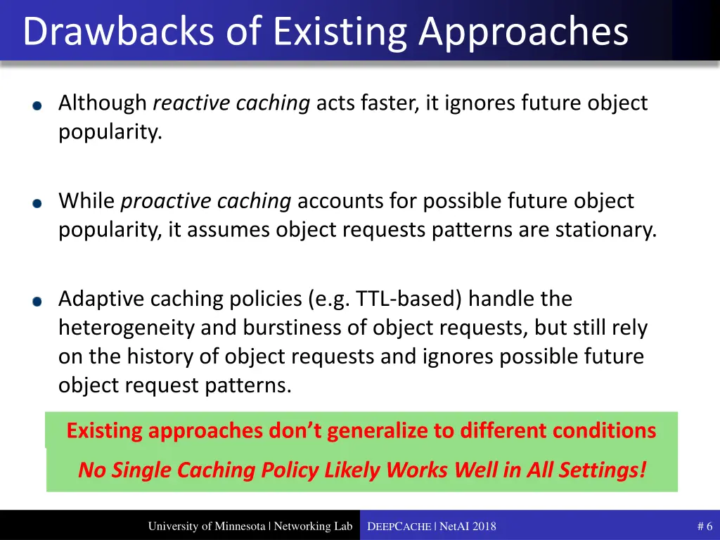 drawbacks of existing approaches 1