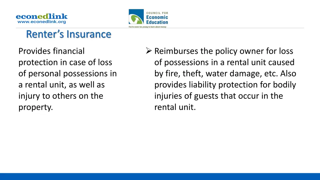reimburses the policy owner for loss