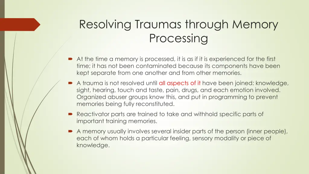 resolving traumas through memory processing