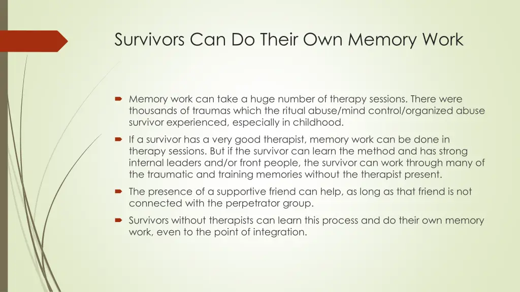 survivors can do their own memory work