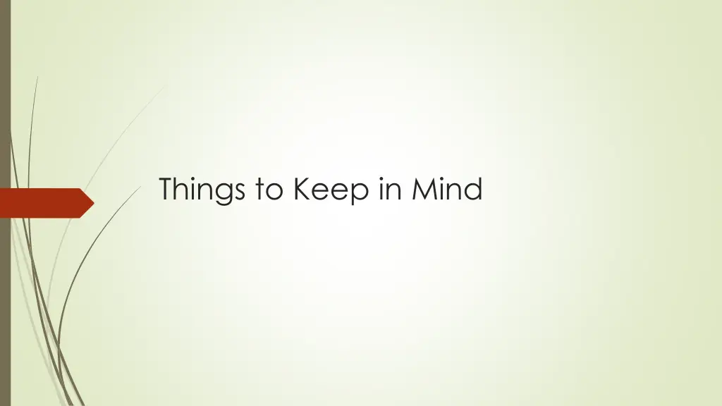 things to keep in mind