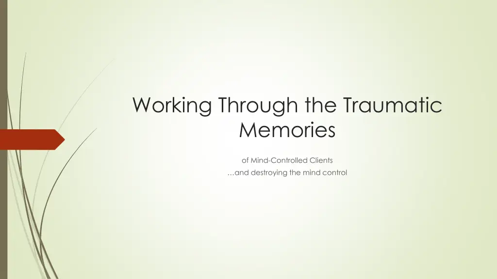 working through the traumatic memories