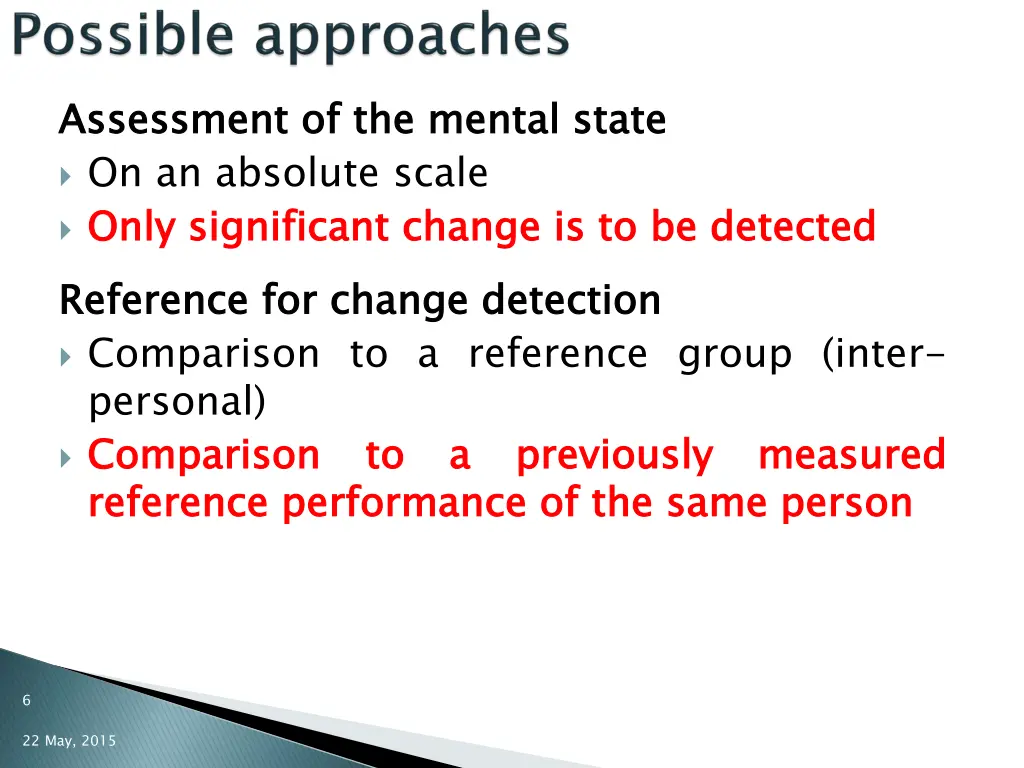 assessment on an absolute scale o only reference