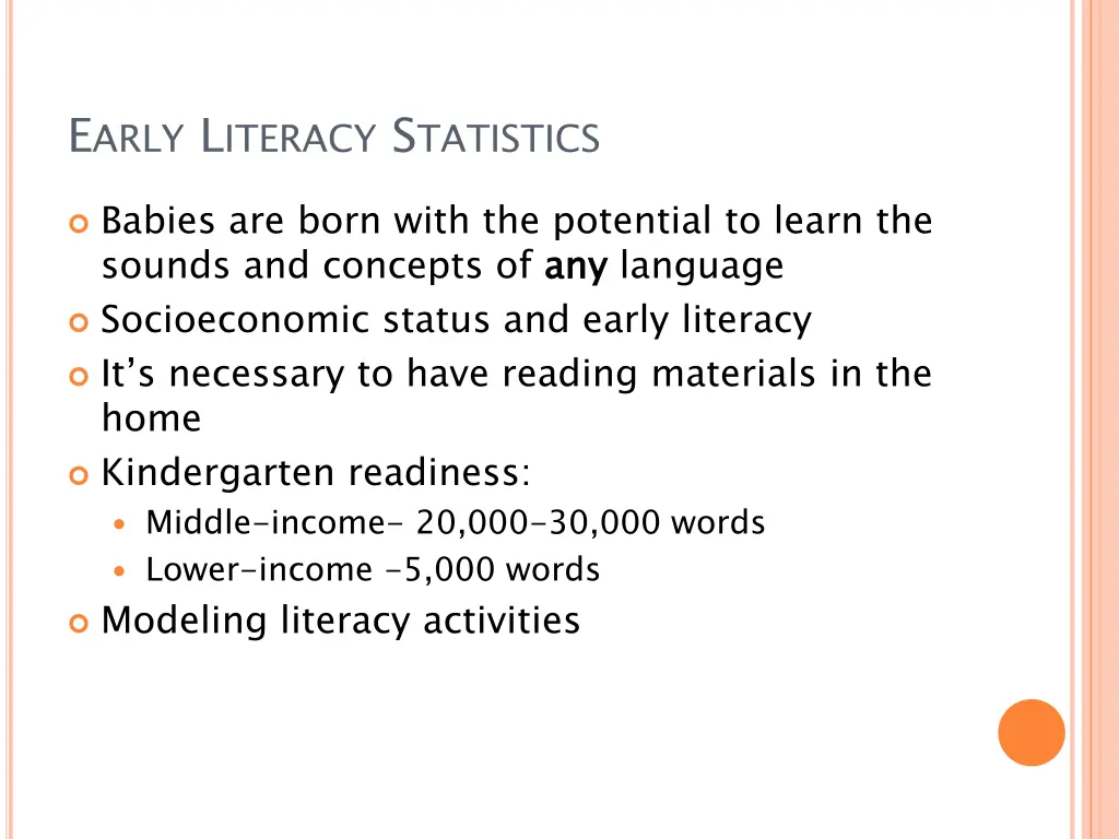 e arly l iteracy s tatistics