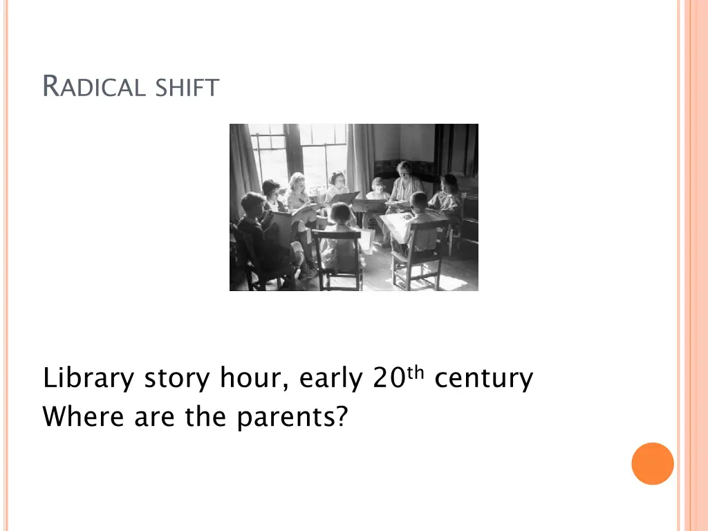 r adical shift