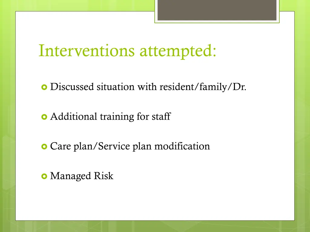 interventions attempted