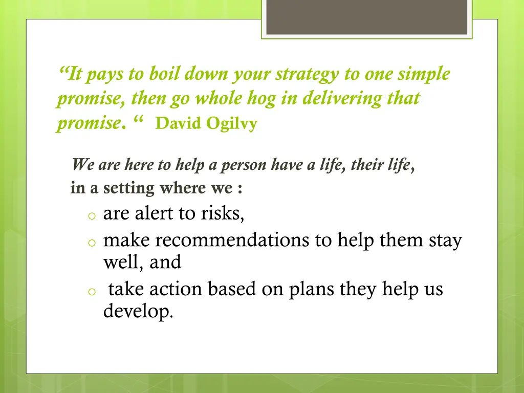 it pays to boil down your strategy to one simple
