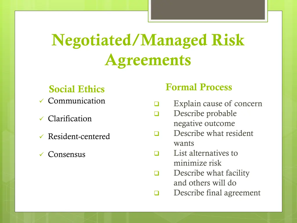 negotiated managed risk agreements