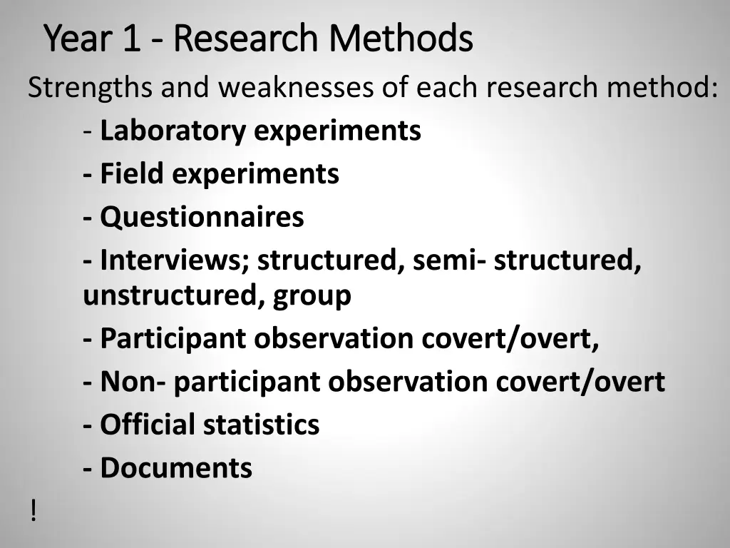 year 1 year 1 research research methods strengths
