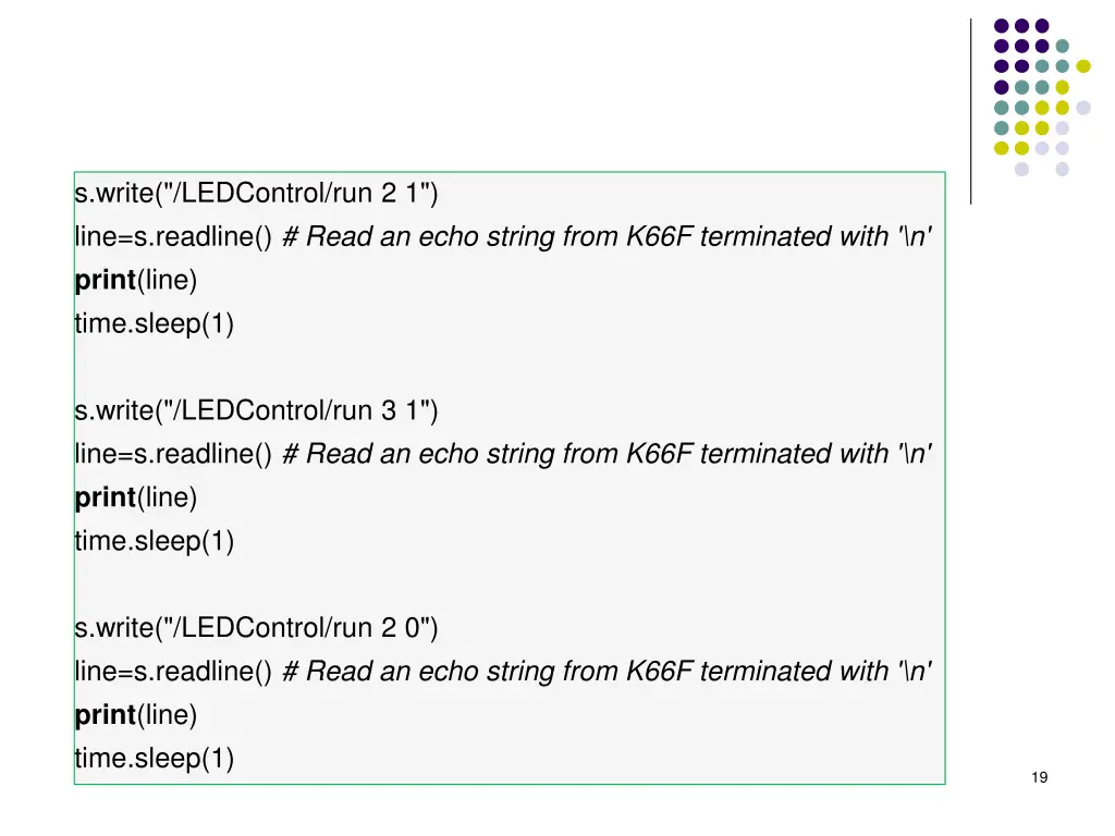 s write ledcontrol run 2 1 line s readline read