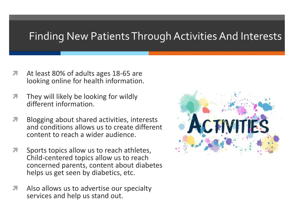 finding new patients through activities