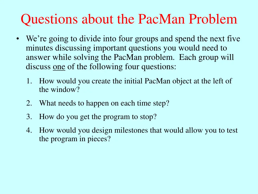 questions about the pacman problem