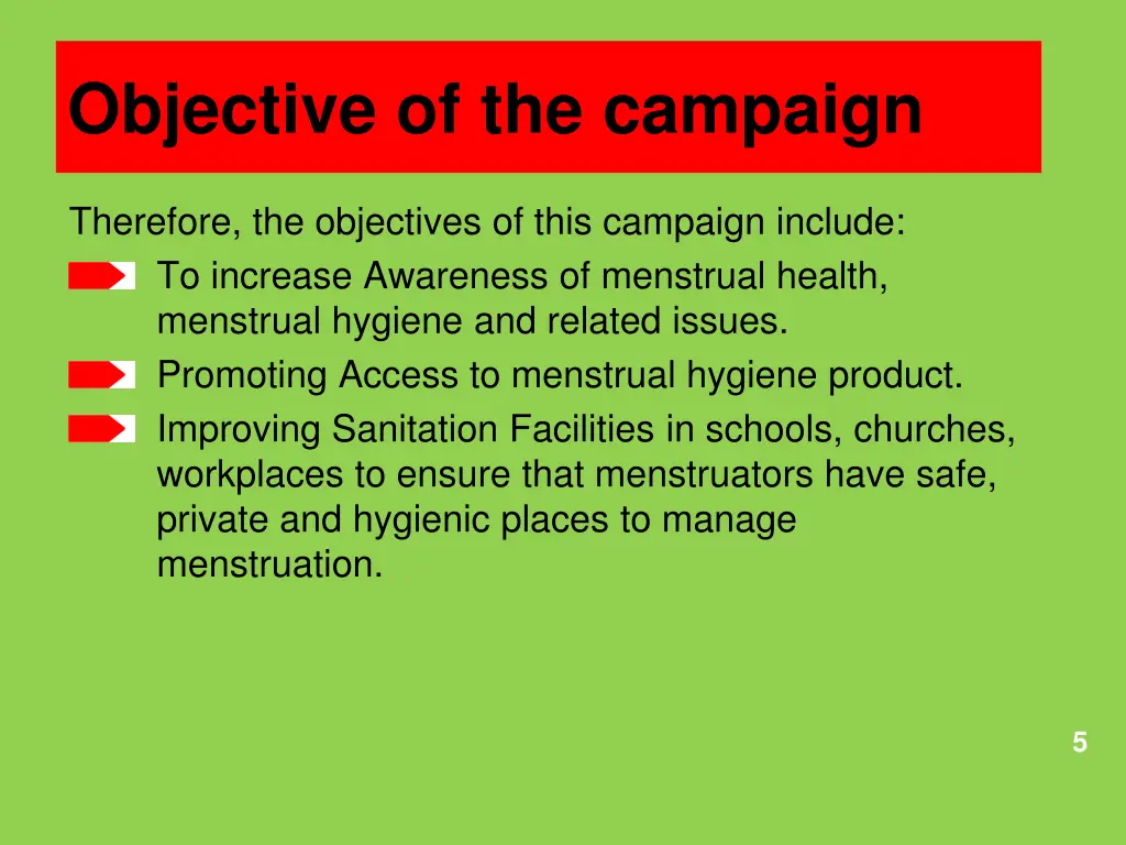objective of the campaign
