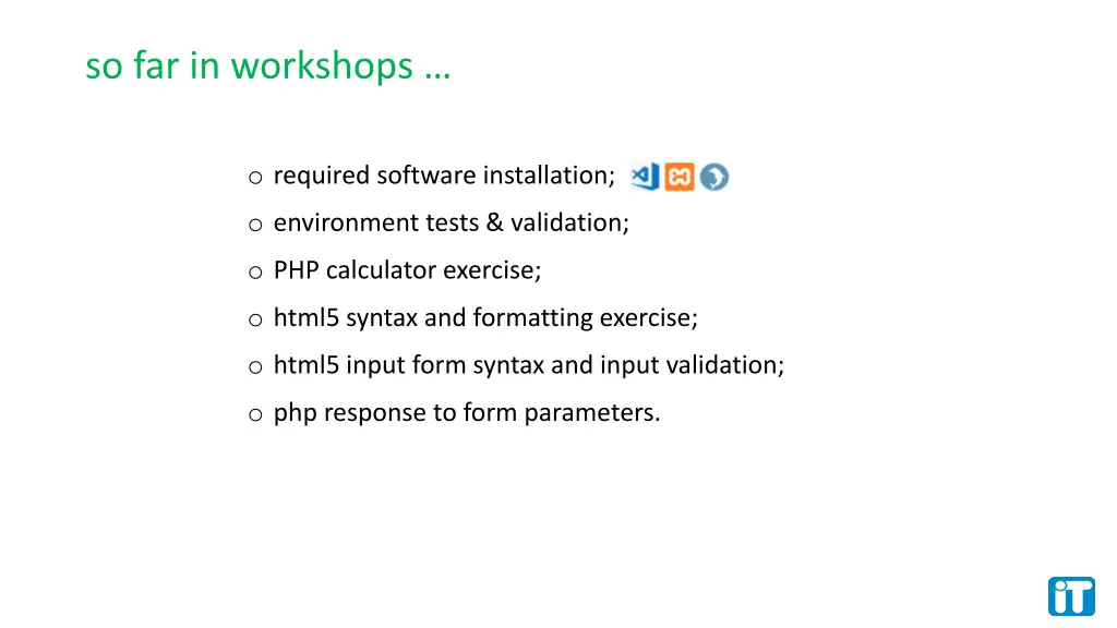 so far in workshops
