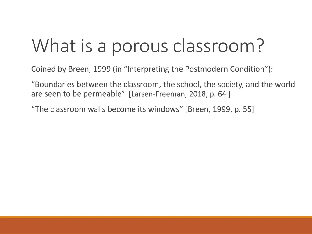 what is a porous classroom
