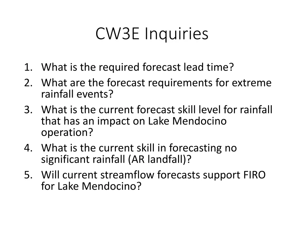 cw3e inquiries