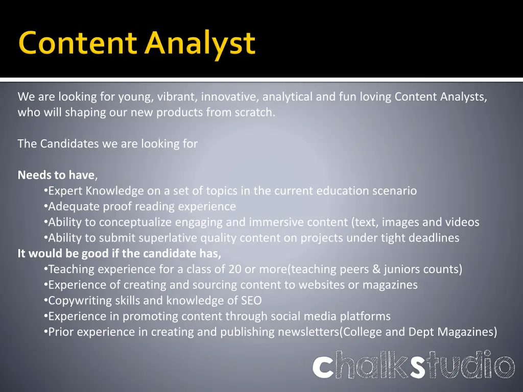 we are looking for young vibrant innovative