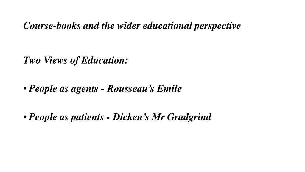 course books and the wider educational perspective