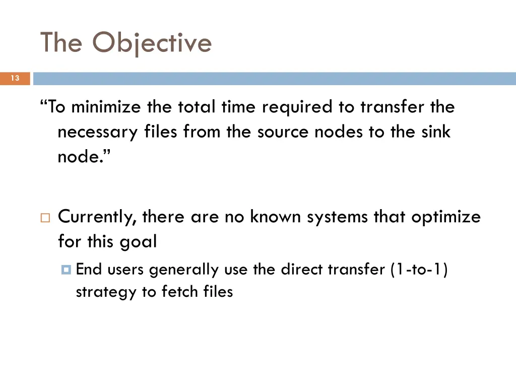 the objective