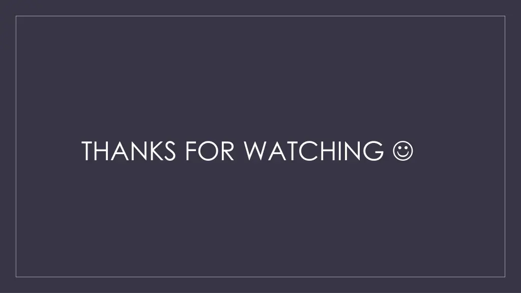 thanks for watching