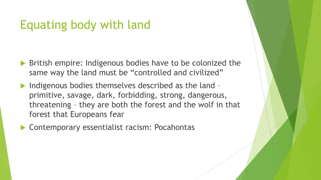 equating body with land