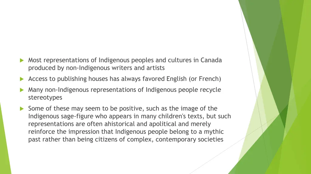 most representations of indigenous peoples