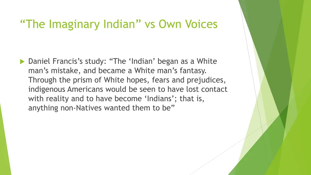 the imaginary indian vs own voices