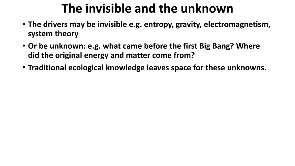 the invisible and the unknown the drivers