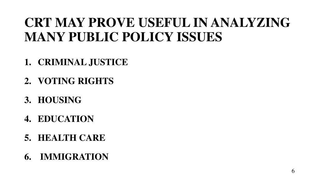 crt may prove useful in analyzing many public