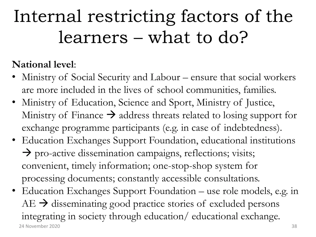 internal restricting factors of the learners what