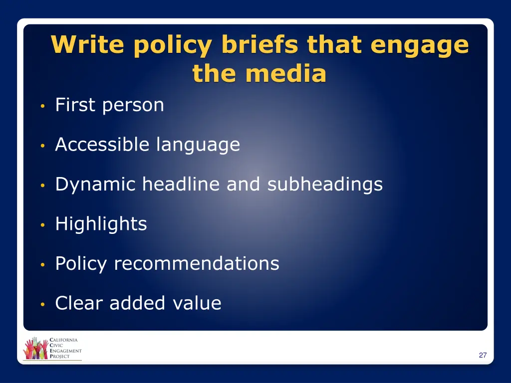 write policy briefs that engage the media first