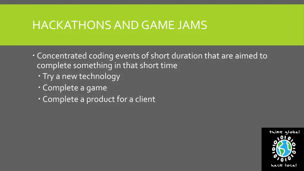 hackathons and game jams