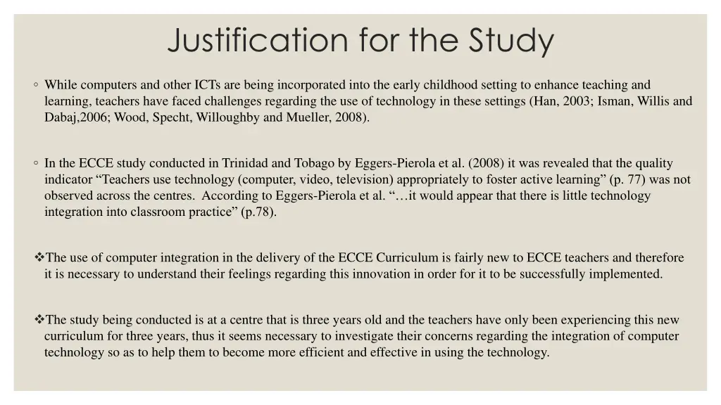 justification for the study