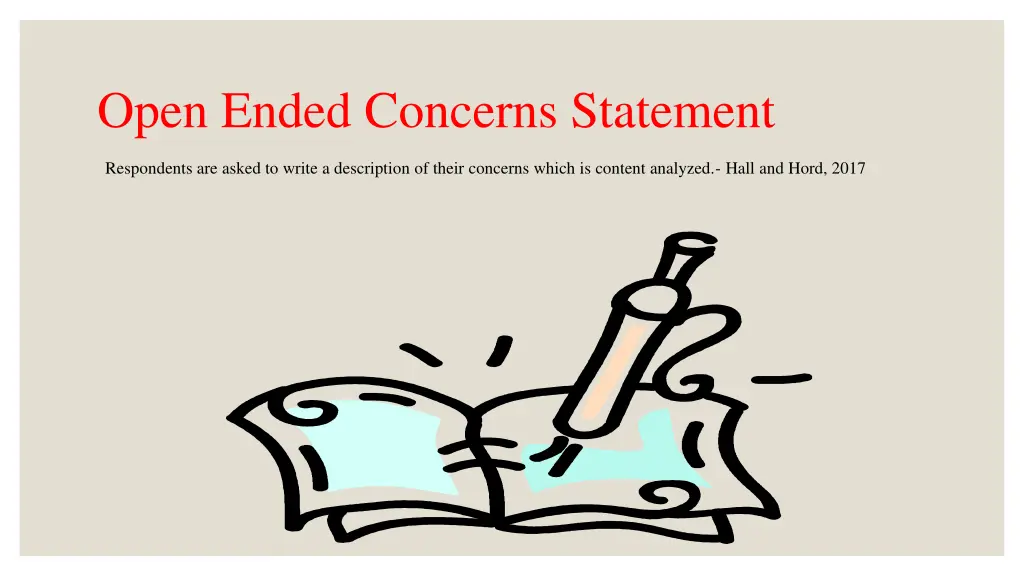 open ended concerns statement