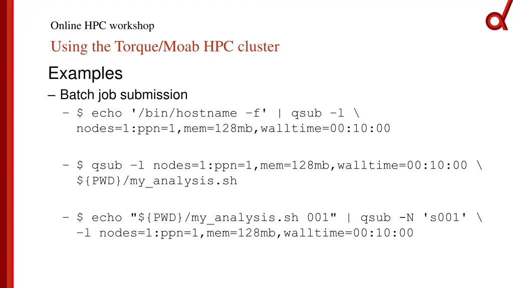online hpc workshop using the torque moab 4
