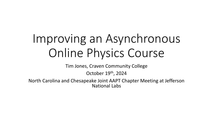 improving an asynchronous online physics course