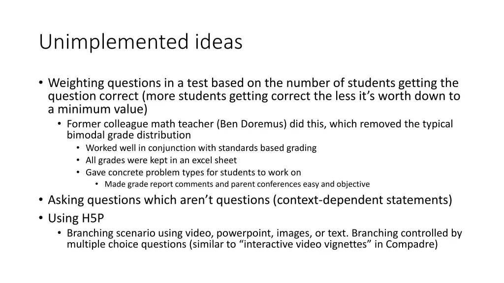 unimplemented ideas