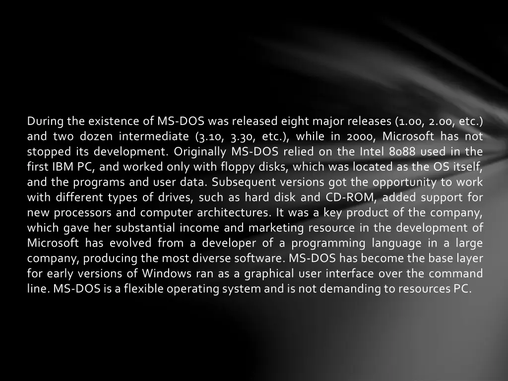 during the existence of ms dos was released eight