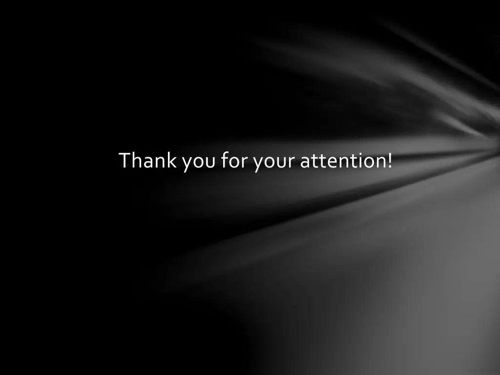 thank you for your attention
