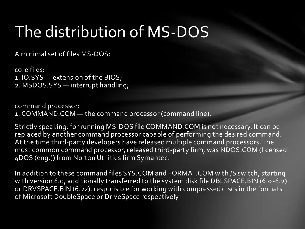 the distribution of ms dos