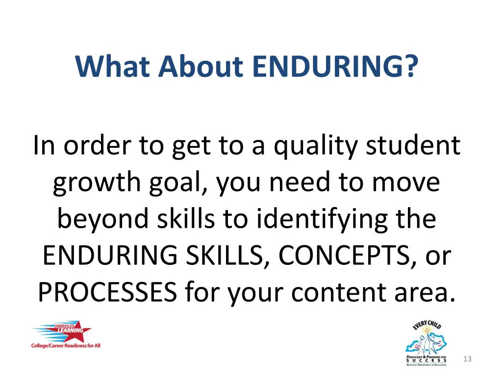 what about enduring