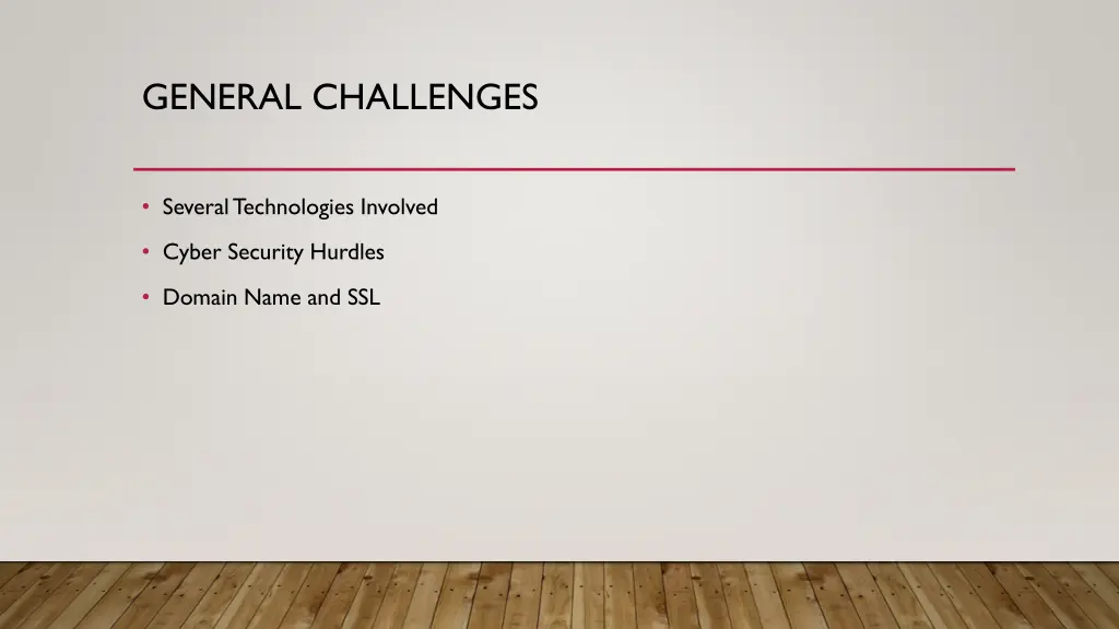 general challenges