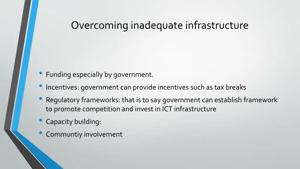 overcoming inadequate infrastructure