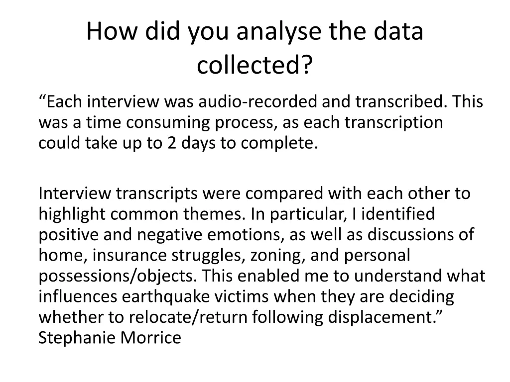 how did you analyse the data collected